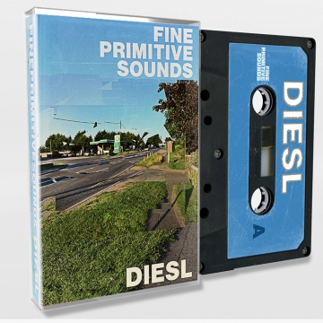 Fine Primitive Sounds - Diesl